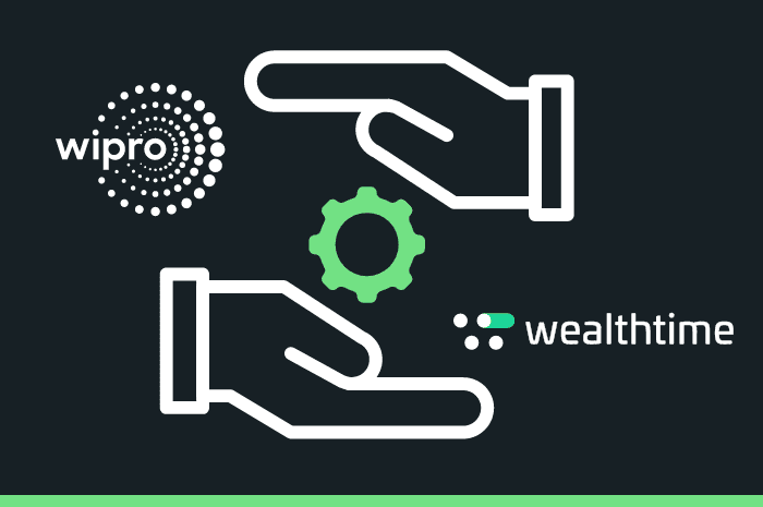 Wealthtime pioneers innovative business transformation through agreement with Wipro and GBST